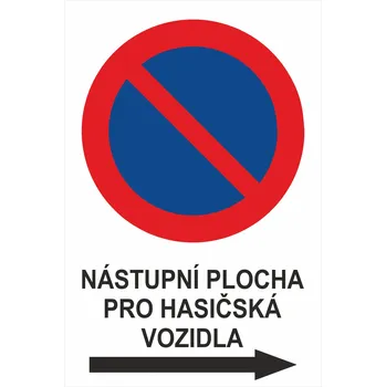 Dopravní značka Zákaz stání Nástupní plocha-vpravo lisovaný plech 500 x 300 mm