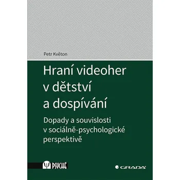 Kniha Hraní videoher v dětství a dospívání - Petr Květoň (E-Kniha)
