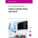 Sestra a akutní stavy od A do Z - Ilona…