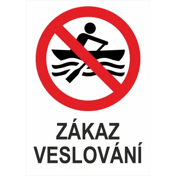 Zákaz veslování UV tisk plast 3mm 300x200 mm