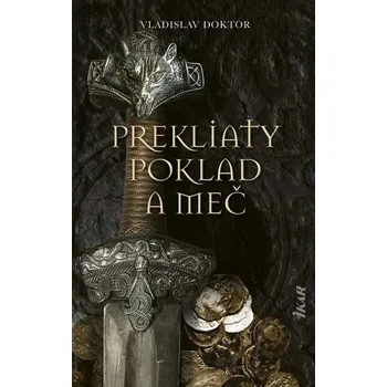 Kniha Prekliaty poklad a meč - Doktor Vladislav
