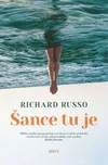 Šance tu je... - Richard Russo (2020,…