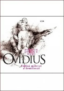 Poezie Umění milovat a nemilovat - Publius Ovidius Naso (2020, pevná)