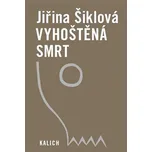 Vyhoštěná smrt - Jiřina Šiklová (2013, brožovaná)