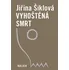 Vyhoštěná smrt - Jiřina Šiklová (2013, brožovaná)