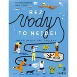 Bez vody to nejde!: Encyklopedie pro školáky – Mieke Scheier