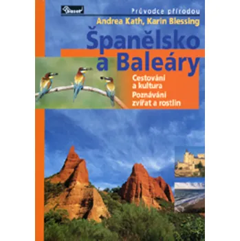 Cestování Španělsko a Baleáry - Karin Blessing, Andrea Kath