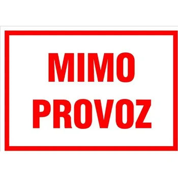 Informační tabulka Mimo provoz - samolepka 140 x 200 mm