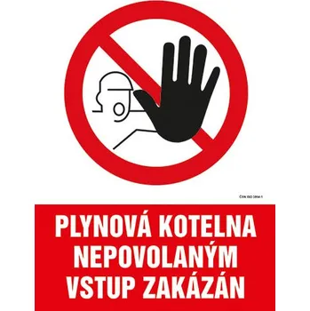 Plynová kotelna - vstup zakázán! - samolepka 200 x 280 mm