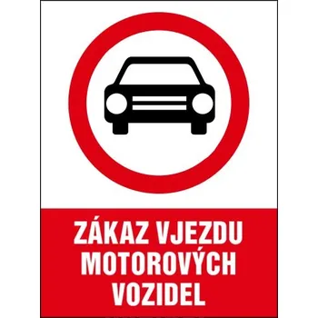 Značení Zákaz vjezdu motorových vozidel - samolepka 100 x 140 mm