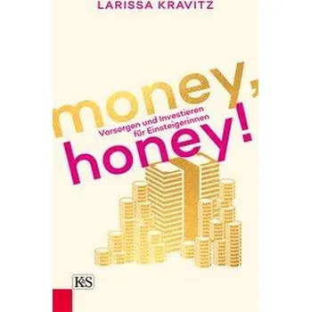 Money, honey! - Kravitz, Larissa