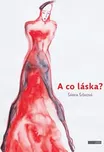 A co láska? - Šárka Šišková (2018,…