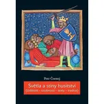 Světla a stíny husitství - Petr Čornej…