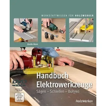 Encyklopedie Handbuch Elektrowerkzeuge - Henn, Guido