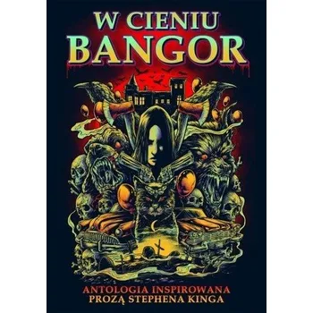W cieniu Bangor - opracowanie zbiorowe