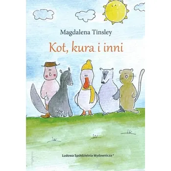 Pohádka Kot, kura i inni - Magdalena Tinsley