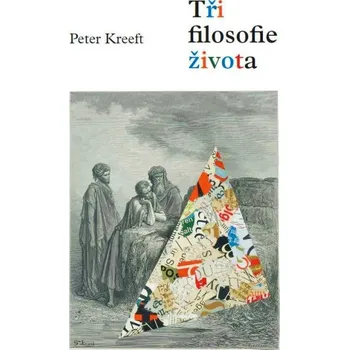 Tři filosofie života