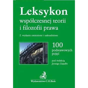 Leksykon współczesnej teorii i filozofii prawa - Zajadło Jerzy