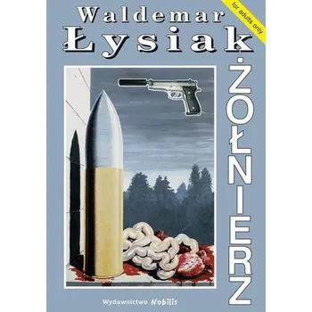 ŻOŁNIERZ - Waldemar Łysiak