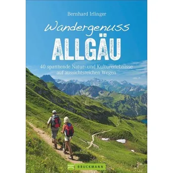 Cestování Wandergenuss Allgäu - Irlinger, Bernhard