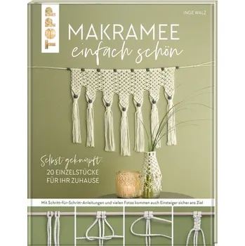 Makramee einfach schön - Walz, Inge