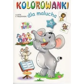 První čtění Kolorowanki dla malucha. Tru Tu Tuu - Błędowski Ernest