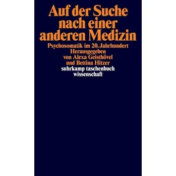 Auf der Suche nach einer anderen Medizin - Geisthövel, Alexa