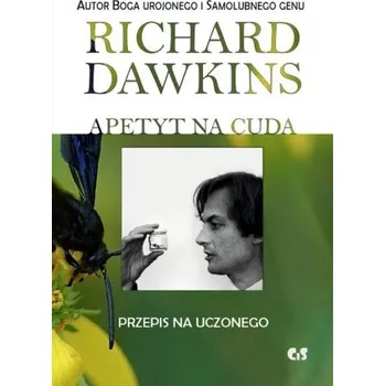 Apetyty na cuda - Richard Dawkins