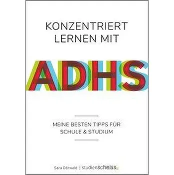 Osobní rozvoj Konzentriert lernen mit ADHS - Dörwald, Sara