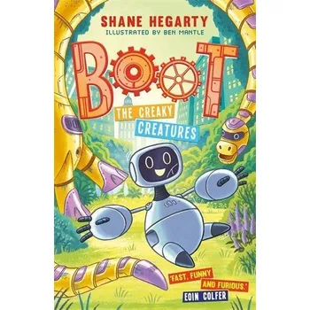 BOOT 03: The Creaky Creatures - Hegarty Shane