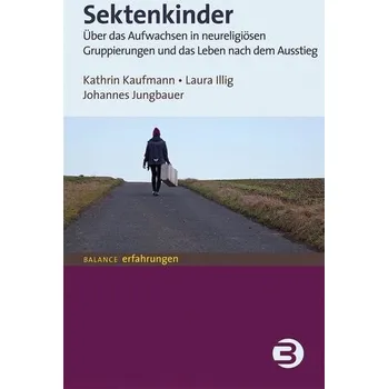 Sektenkinder - Kaufmann, Kathrin