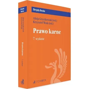 Prawo karne w.7 - Grześkowiak Alicja, Wiak Krzysztof