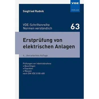 Erstprüfung von elektrischen Anlagen - Rudnik, Siegfried [DE] (2020, Brožovaná, Vde Verlag GmbH)