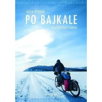 Cestování Po Bajkale - Rybicki Jakub