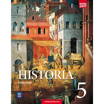 Historia. Klasa 5. Szkoła podstawowa. Podręcznik. - Krzysztof Kowalewski, Igor Kąkolewski, Anita Plumińska-Mieloch
