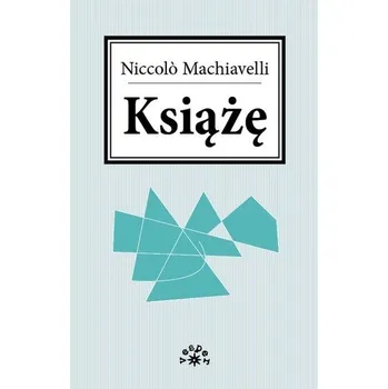 Książę - Machiavelli Niccolo