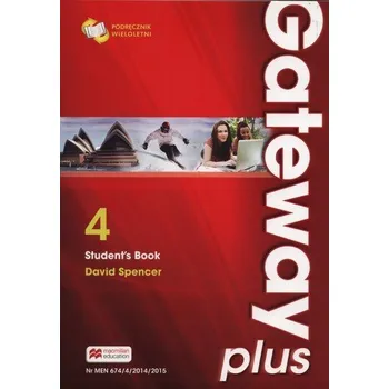 Učebnice Gateway plus.4 Język Angielski. Podręcznik - David Spencer