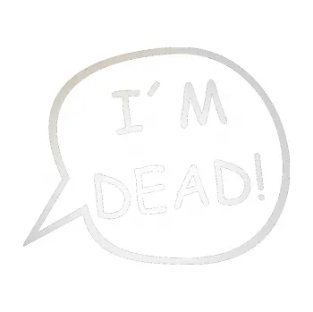 Polep vozidla SAMOLEPKA I'm dead (82 - odrazková reflexní bílá) NA AUTO, NÁLEPKA, FÓLIE, POLEP, TUNING, VLASTNÍ TEXT, TISK, AUTOSAMOLEPKY.cz, POLEPY, OBRÁZEK, LOGO, SAMOLEPKY