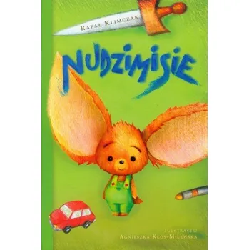 Pohádka Nudzimisie - Klimczak Rafał