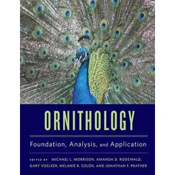Ornithology – Michael L. Morrison,Amanda D. Rodewald,Gary Voelker (EN)