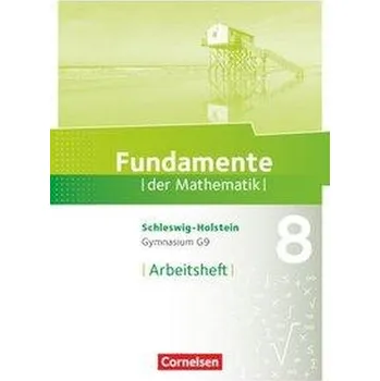 Cizí jazyk Fundamente der Mathematik 8. Schuljahr - Schleswig-Holstein G9 - Arbeitsheft mit Lösungen