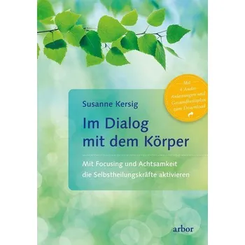Im Dialog mit dem Körper - Kersig, Susanne