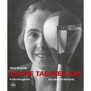 Sophie Taeuber-Arp (bilingual edition) - Boadella, Silvia