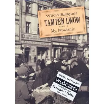 DVD film Tamten Lwów Tom 4 + DVD - Szolginia Witold