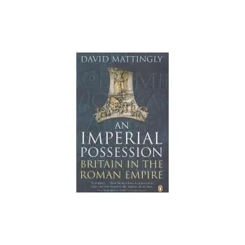 Populárně naučná literatura pro dospělé Imperial Possession - Mattingly, David