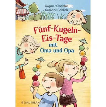 Pohádka Fünf-Kugeln-Eis-Tage mit Oma und Opa - Chidolue, Dagmar