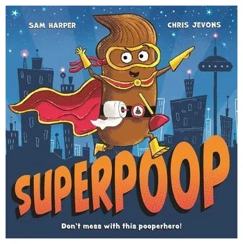 Superpoop - Harper, Sam