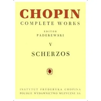 Hudební výchova Chopin. Complete Works. V Scherza - praca zbiorowa