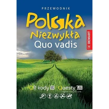 Cestování Polska niezwykłe - Quo vadis Przewodnik - praca zbiorowa