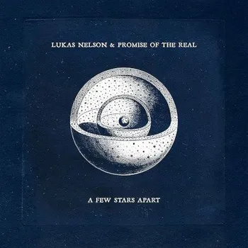 Zahraniční hudba Lukas Nelson & Promise Of The Real - A Few Stars Apart (CD, 7223696)